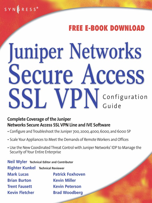 Title details for Juniper(r) Networks Secure Access SSL VPN Configuration Guide by Rob Cameron - Wait list